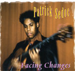Patrick Sedoc - Facing Changes